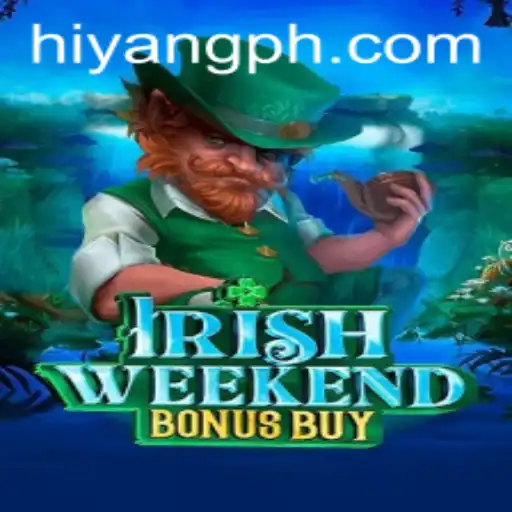 Exploring the IrishWeekendBonusBuy: A Unique Gaming Experience